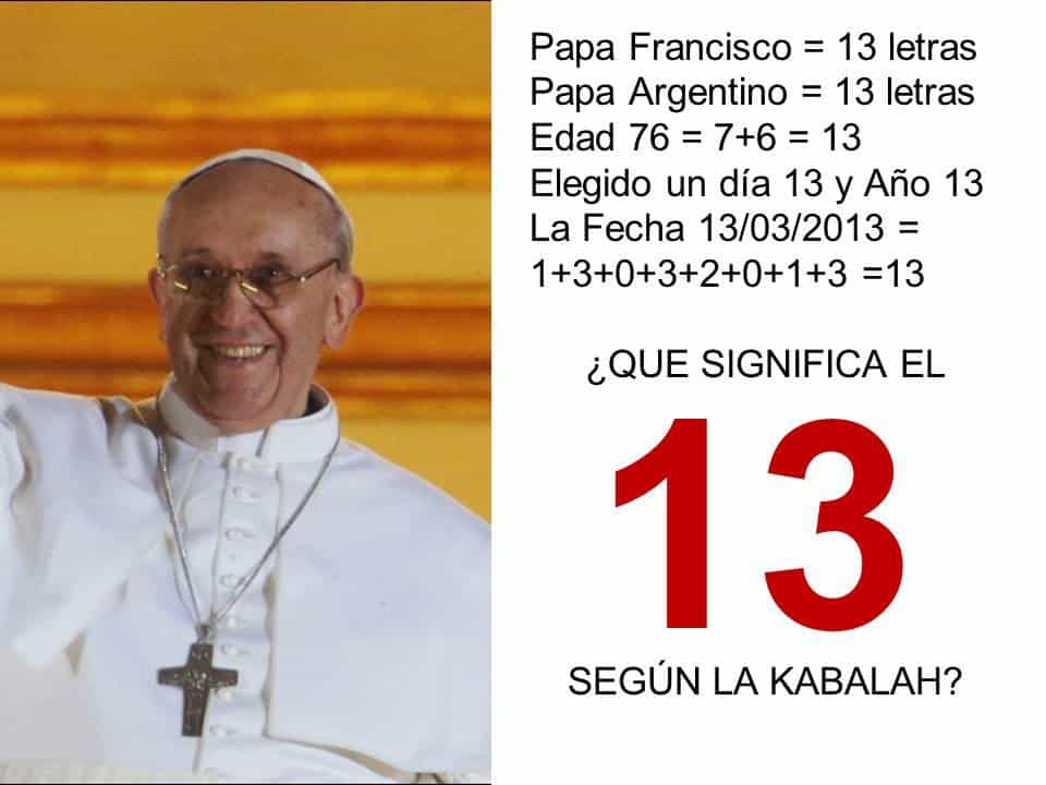 Relación del Papa Francisco y el número 13