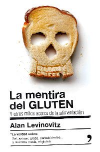 El gluten no es el enemigo