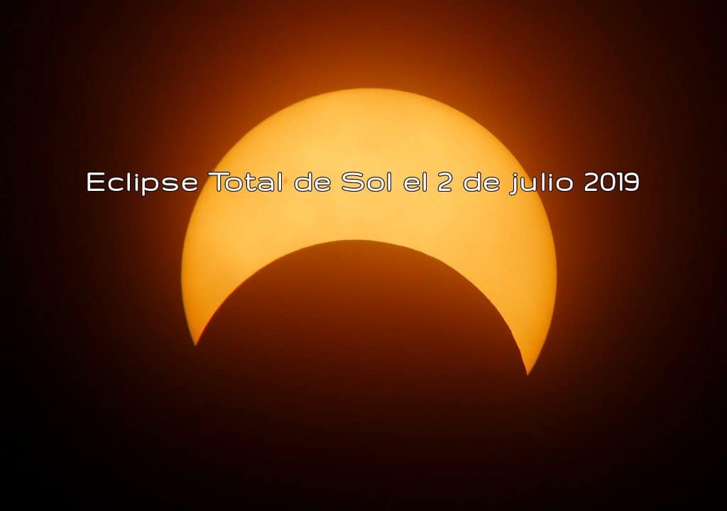 Eclipse total de Sol el 2 de julio 2019