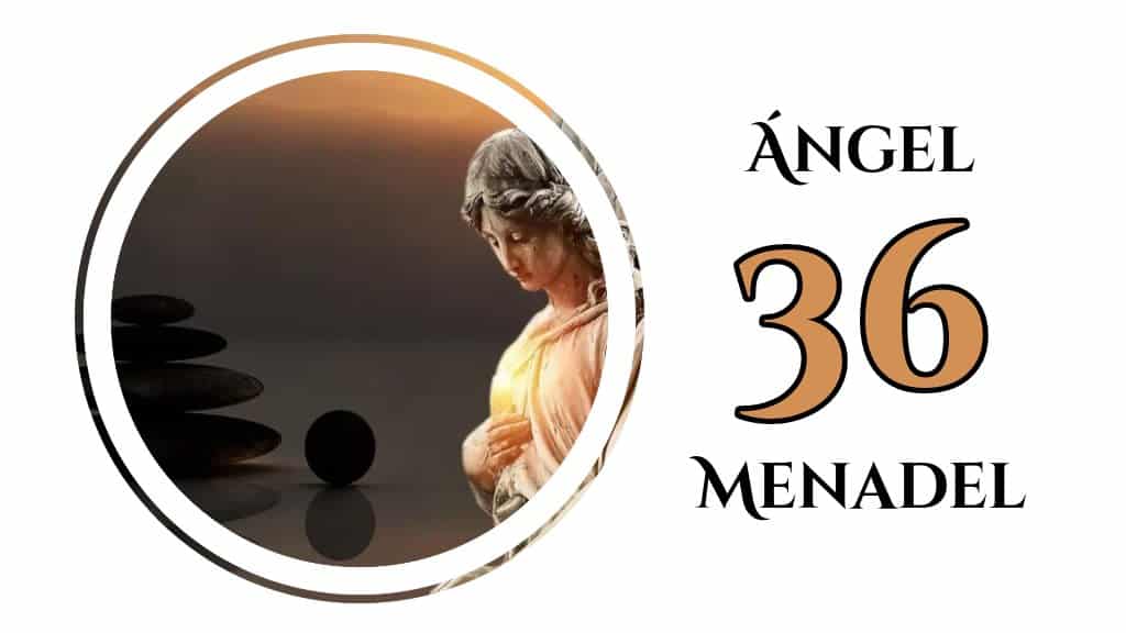 Ángel Número 36 Menadel, InfoMistico.com