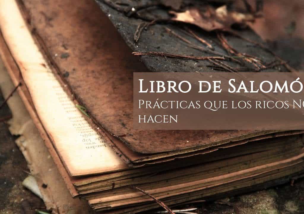 Libro de Salomón – Prácticas que los ricos NO hacen, InfoMistico.com