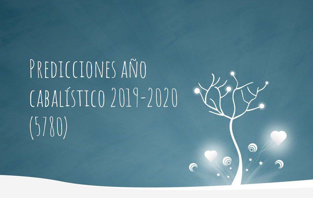 Predicciones año cabalístico 2019-2020 (5780), InfoMistico.com