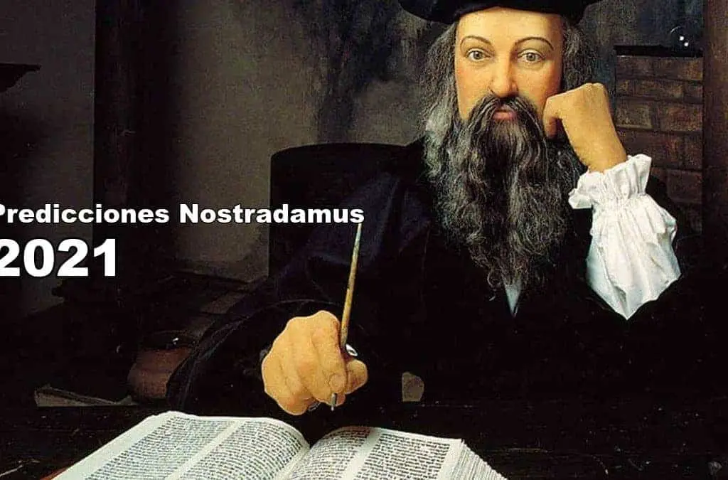 Predicciones Nostradamus 2021, InfoMistico.com