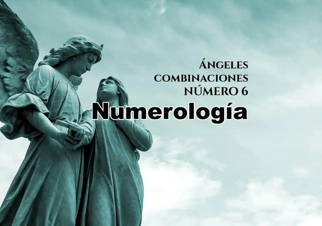 Ángeles Combinaciones Número 6, InfoMistico.com