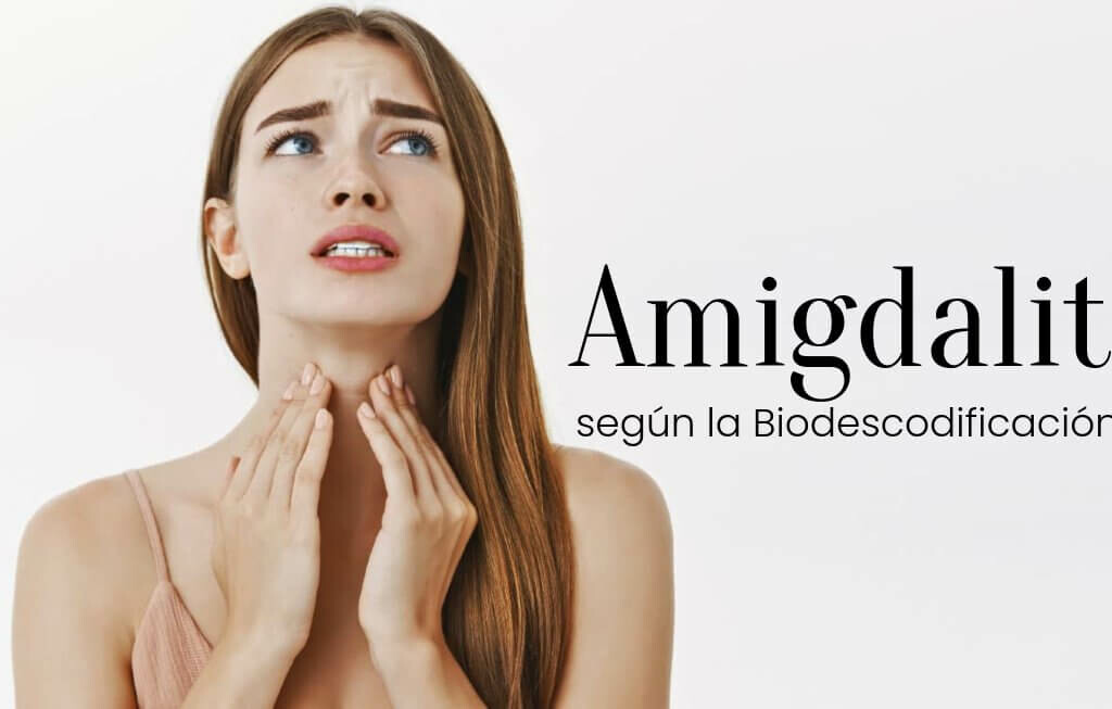 Amigdalitis según la Biodescodificación