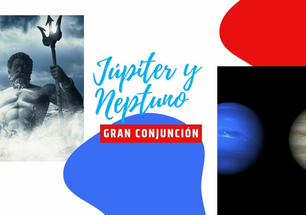 Júpiter y Neptuno Gran Conjunción